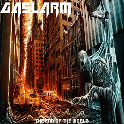 Gaslarm : The End of the World